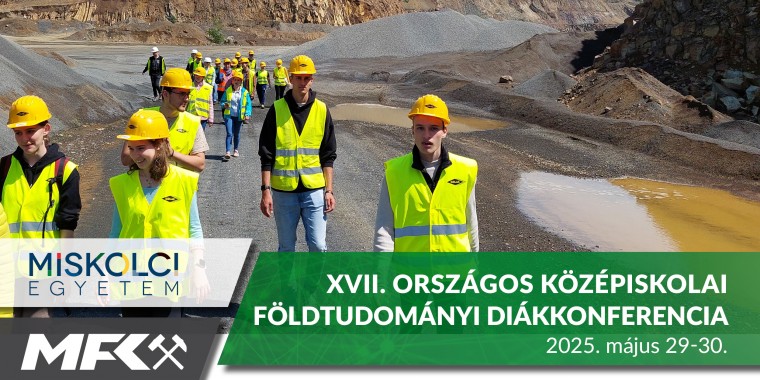 XVII. Országos Középiskolai Földtudományi Diákkonferencia