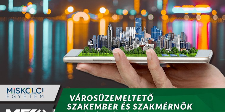 A Műszaki Föld- és Környezettudományi Kar 2026. februártól ismét indítja Városüzemeltető szakember és szakmérnök szakirányú továbbképzési szakját!